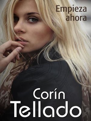 Empieza ahora by Corín Tellado